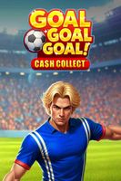 Goal Goal Goal: Cash Collect